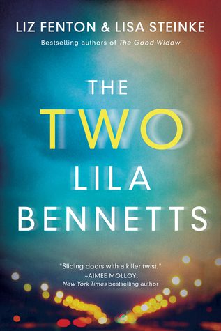 Featured Post Image - The Two Lila Bennetts by Liz Fenton