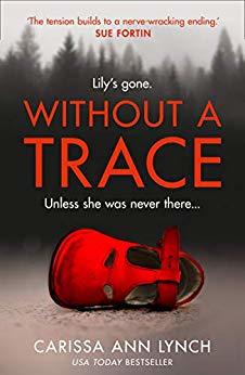 Featured Post Image - Without a Trace by Carissa Ann Lynch