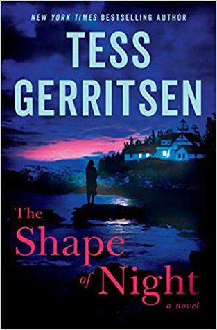 Featured Post Image - The Shape of Night by Tess Gerritsen