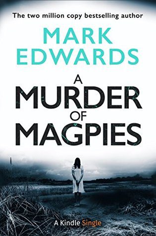 Featured Post Image - A Murder of Magpies by Mark Edwards