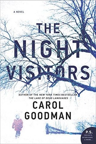 Featured Post Image - The Night Visitors by Carol Goodman