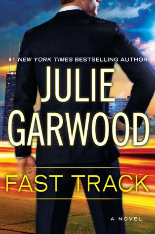 Featured Post Image - Fast Track by Julie Garwood