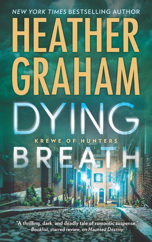 Featured Post Image - Dying Breath by Heather Graham