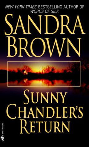 Featured Post Image - Sunny Chandler’s Return by Sandra Brown