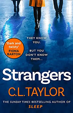 Featured Post Image - Strangers by C.L. Taylor