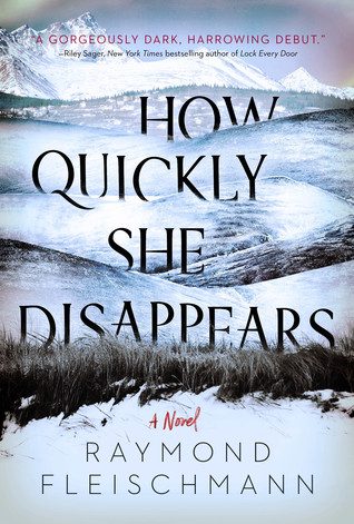Featured Post Image - How Quickly She Disappears by Raymond Fleischmann