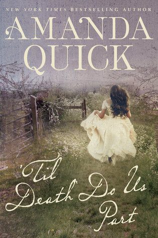 Featured Post Image - ‘Til Death Do Us Part by Amanda Quick