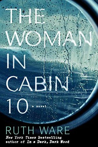 Featured Post Image - The Woman in Cabin 10 by Ruth Ware
