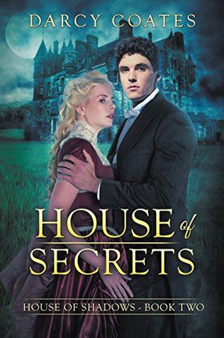 Featured Post Image - House of Secrets by Darcy Coates
