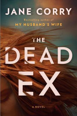 Featured Post Image - The Dead Ex by Jane Corry