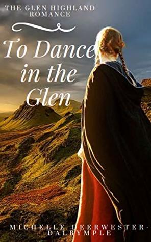 Featured Post Image - To Dance In The Glen by Michelle Deerwester-Dalrymple