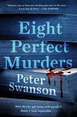 Featured Post Image - Eight Perfect Murders by Peter Swanson