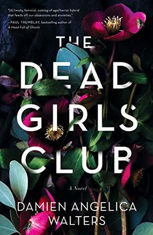 Featured Post Image - The Dead Girls Club by Damien Angelica Walters