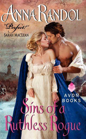 Featured Post Image - Sins of a Ruthless Rogue by Anna Randol