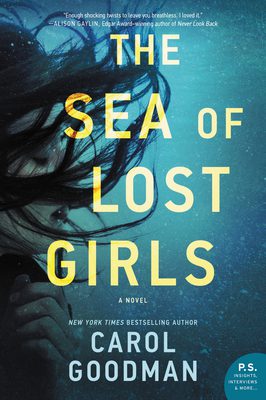 Featured Post Image - The Sea of Lost Girls by Carol Goodman