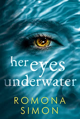 Featured Post Image - Her Eyes Under Water by Romona Simon