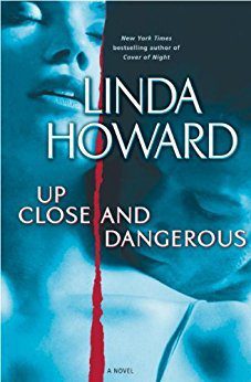 Featured Post Image - Up Close and Dangerous by Linda Howard