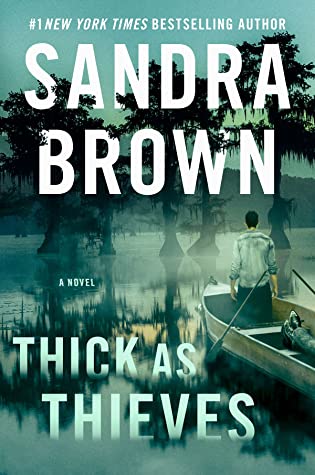 Featured Post Image - Thick as Thieves by Sandra Brown