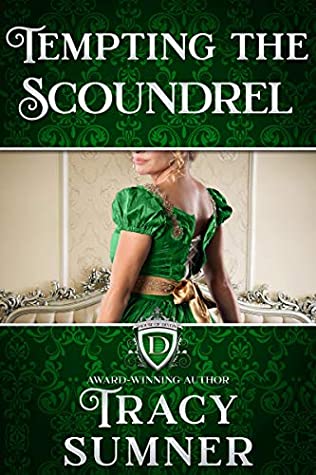 Featured Post Image - Tempting the Scoundrel by Tracy Sumner #regencyromance