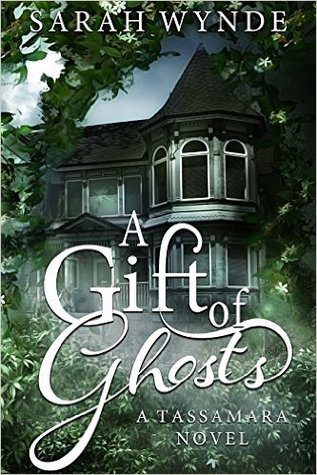 Featured Post Image - A Gift of Ghosts by Sarah Wynde #bookreview #ghosts #romance