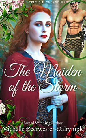 Featured Post Image - The Maiden of the Storm by Michelle Deerwester-Dalrymple #HistoricalRomances