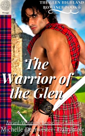 Featured Post Image - The Warrior of the Glen by Michelle Deerwester-Dalrymple #BookReview #BookBloggers #HistoricalRomances