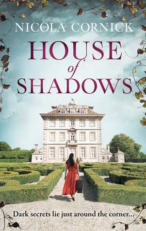 Featured Post Image - House Of Shadows by Nicola Cornick #BookReview #HistoricalFiction #Mystery #Romance