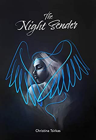 Featured Post Image - The Night Sender by Christina Tsirkas #BookReview #Fantasy #Romance #paranormal