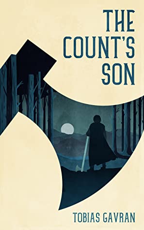 Featured Post Image - The Count’s Son by Tobias Gavran #BookReview #Fantasy #YA