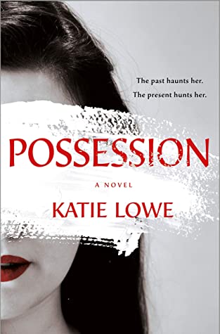 Featured Post Image - Possession by Katie Lowe #BookReview #Possession #TheMurderofGrahamCatton #Mystery #Thriller @NetGalley @StMartinsPress