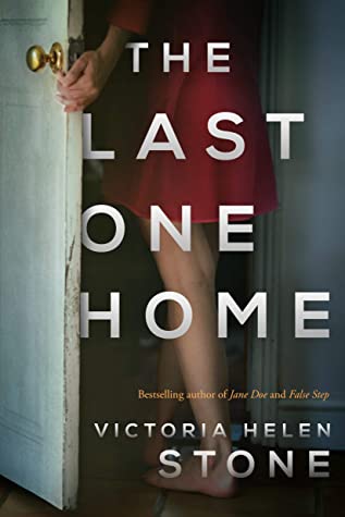 Featured Post Image - The Last One Home by Victoria Helen Stone #BookReview #Mystery #Suspense #TheLastOneHome #NetGalley