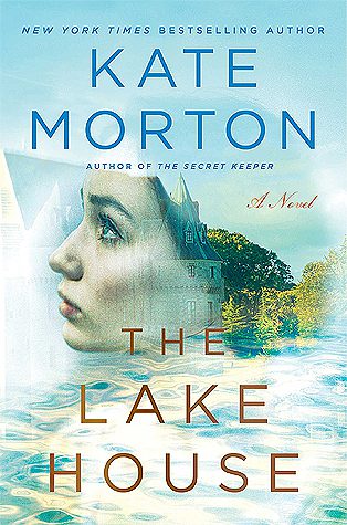 Featured Post Image - The Lake House by Kate Morton  #BookReview #HistoricalFiction #Mystery