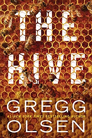 Featured Post Image - The Hive by Gregg Olsen #BookReview #MysteryThriller #Thriller #TheHive #NetGalley #KindleUnlimited @AmazonPub