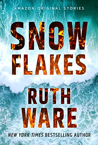 Featured Post Image - Snowflakes by Ruth Ware #BookReview #MysteryThriller #Novella #Shortstory #KindleUnlimited #HushCollection