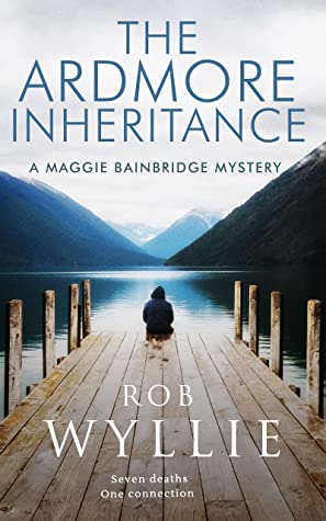 Featured Post Image - The Ardmore Inheritance: A British murder mystery by Rob Wyllie (The Maggie Bainbridge Mysteries) #BookReview #MysteryThriller @booksirens