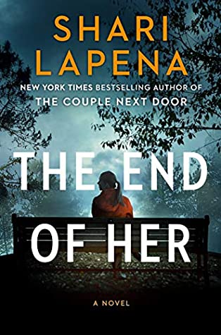 Featured Post Image - The End of Her by Shari Lapena #BookReview #MysteryThrillers #Suspense #Psychological #TheEndOfHer