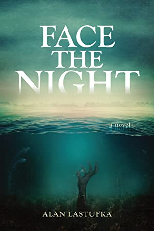 Featured Post Image - Face The Night by Alan Lastufka #BookReview #Horror #MysteryThrillers #Romance @ibpa @NetGalley #FacetheNight