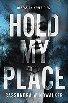 Featured Post Image - Hold My Place by Cassondra Windwalker #BookReview #MysteryThrillers #Fantasy #Horror #HoldMyPlace @NetGalley @ibpa