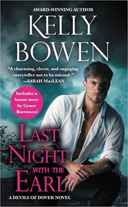 Featured Post Image - Last Night With The Earl (The Devils Of Dover #2) by Kelly Bowen #BookReview #HistoricalRomance #Regency
