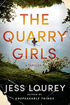 Featured Post Image - The Quarry Girls by Jess Lourey #BookReview #MsyteryThriller #Suspense #TheQuarryGirls @NetGalley #Crime @AmazonPub #KindleUnlimited