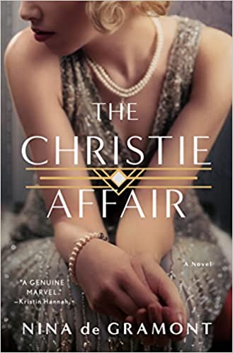 Featured Post Image - The Christie Affair by Nina de Gramont #BookReview #Historical #Mystery #Crime @NetGalley #TheChristieAffair