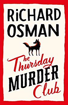 Featured Post Image - The Thursday Murder Club (Thursday Murder Club #1) by Richard Osman #BookReview #MysteryThriller #Humor #Crime