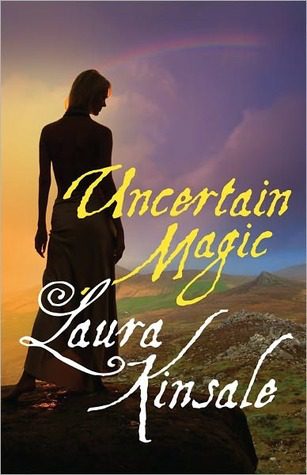 Featured Post Image - Uncertain Magic by Laura Kinsale #BookReview #HistoricalRomance #Fantasy #Paranormal #Romance