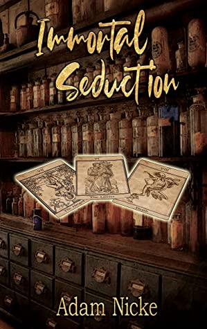 Featured Post Image - Immortal Seduction by Adam Nicke #BookReview #Fantasy #Romance #Time-Travel