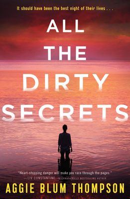 Featured Post Image - All The Dirty Secrets by Aggie Blum Thompson #BookReview #MysteryThriller #Suspense @NetGalley #AllTheDirtySecrets