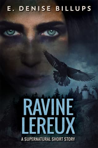 Featured Post Image - Ravine Lereux by E. Denise Billups #BookReview #Supernatural #Fantasy #Gothic #ShortStory @HenryRoiPR @DeniseBillups #KindleUnlimited