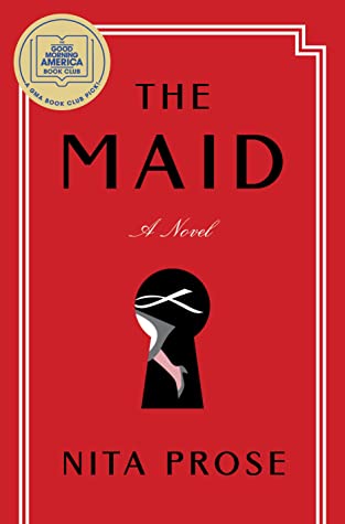 Featured Post Image - The Maid by Nita Prose #BookReview #MysteryThriller #CozyMystery #Romance