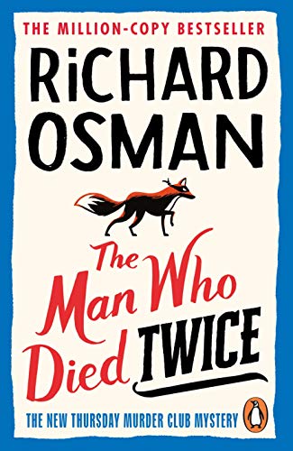 Featured Post Image - The Man Who Died Twice (Thursday Murder Club #2) by Richard Osman #BookReview #MysteryThrillers #Humor