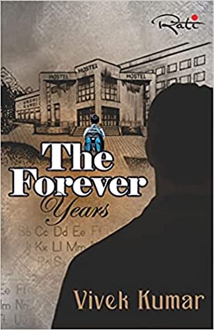 Featured Post Image - The Forever Years by Vivek Kumar #BookReview #ComingOfAge #Contemporary #Indian #Fiction