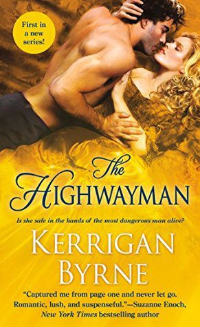 Featured Post Image - The Highwayman by Kerrigan Byrne #BookReview #BookBlogger #HistoricalRomance